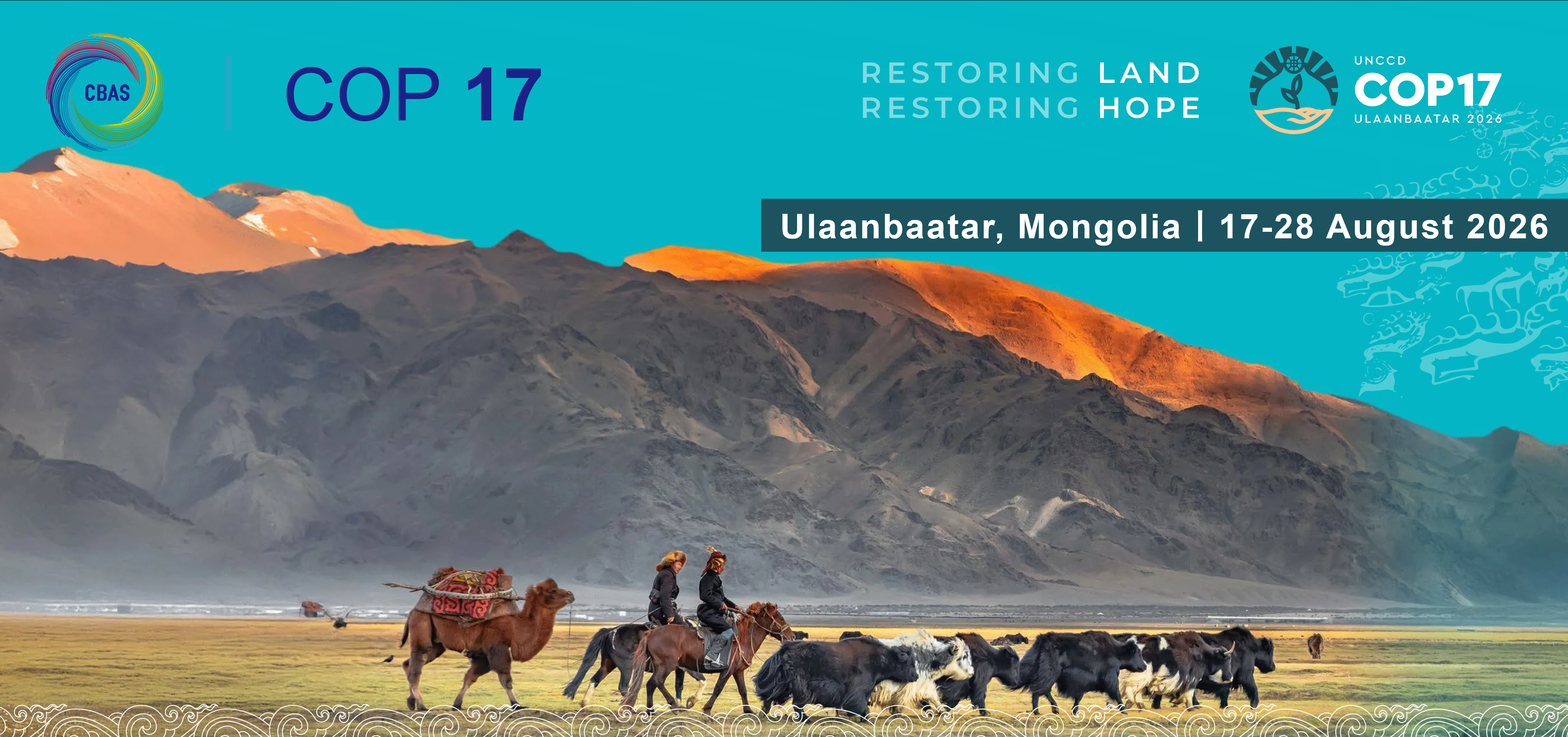 CBAS at UNCCD COP17 banner, Ulaanbaatar, Mongolia, 17–28 August 2026